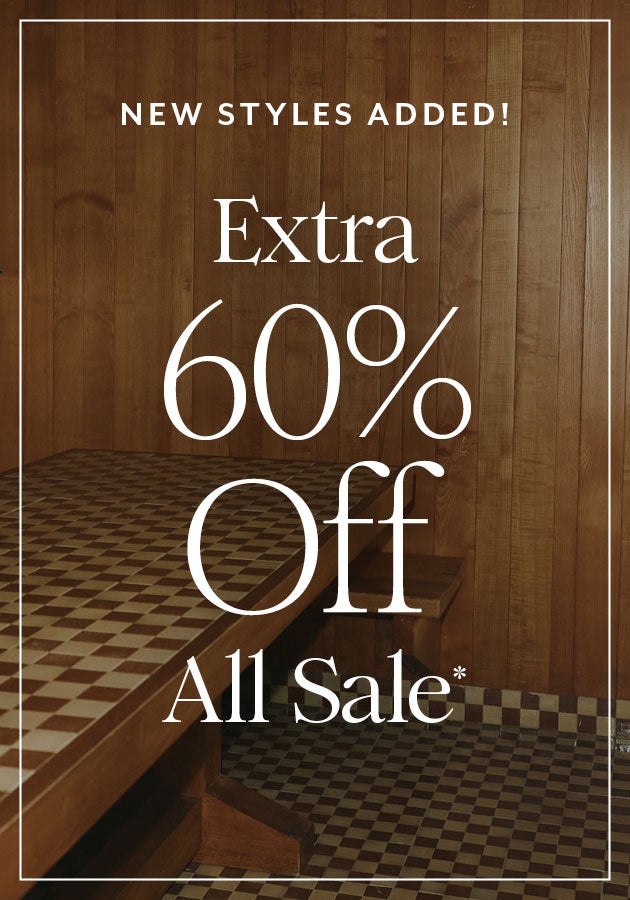 Extra 60% Off All Sale*